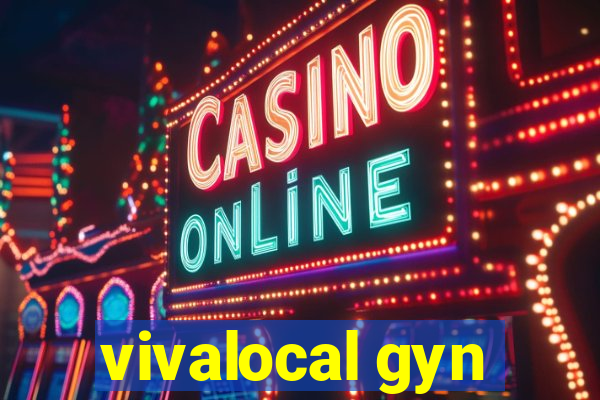 vivalocal gyn